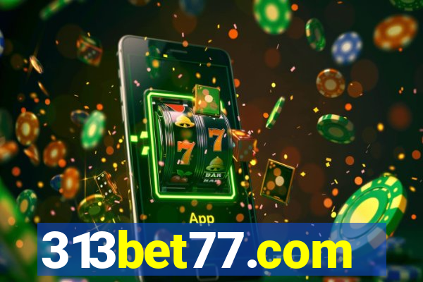 313bet77.com