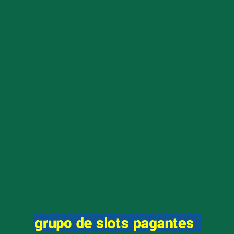 grupo de slots pagantes