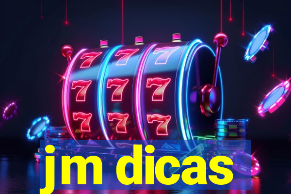 jm dicas