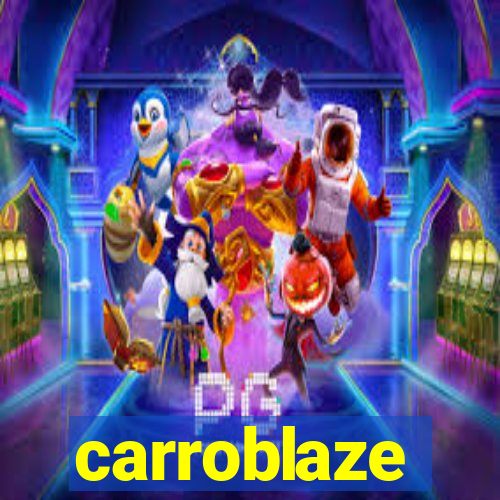 carroblaze