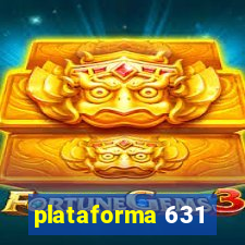 plataforma 631