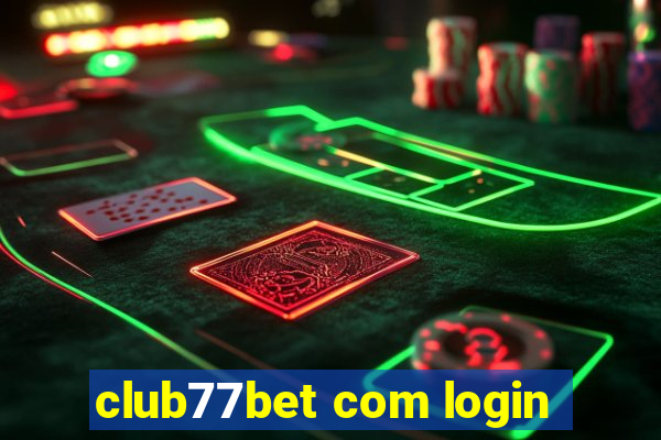 club77bet com login