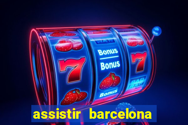 assistir barcelona x real madrid ao vivo futemax