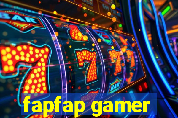 fapfap gamer