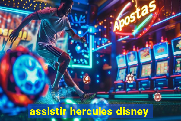 assistir hercules disney