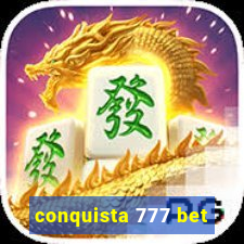 conquista 777 bet