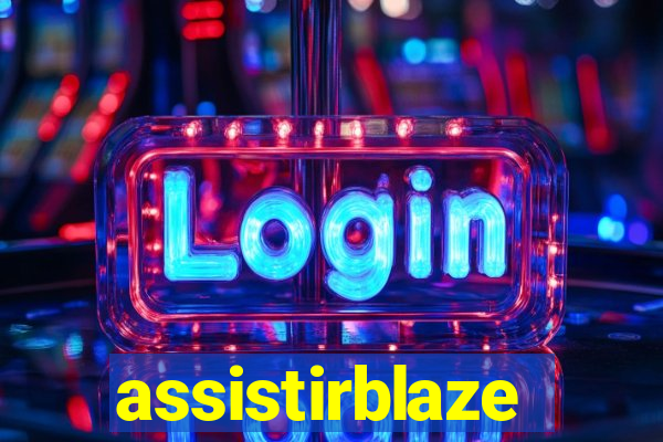 assistirblaze