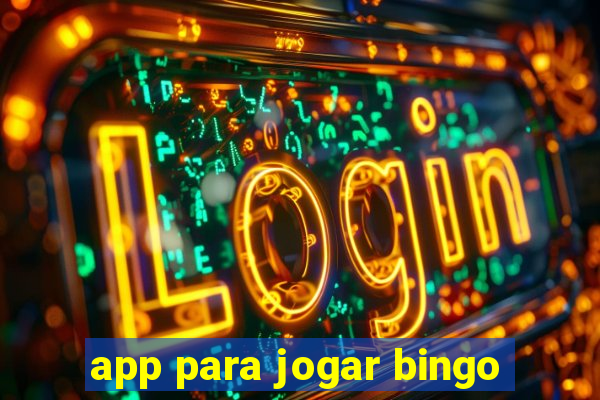 app para jogar bingo