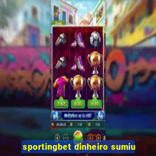 sportingbet dinheiro sumiu