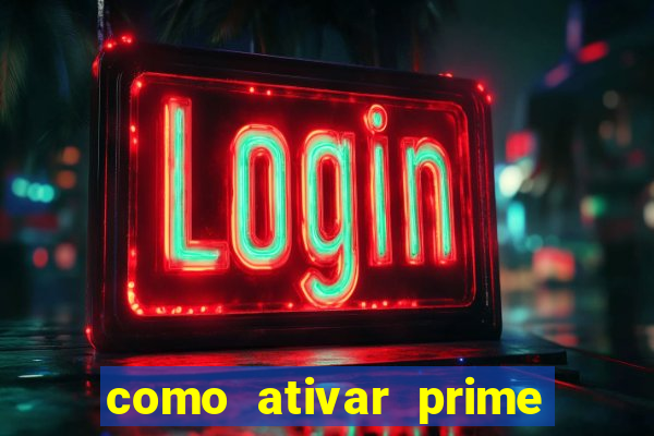 como ativar prime video tim