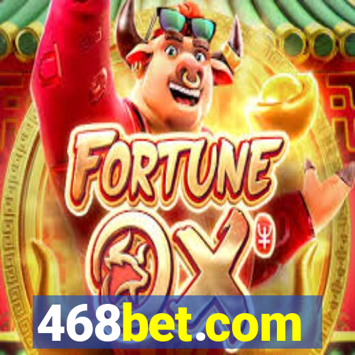 468bet.com