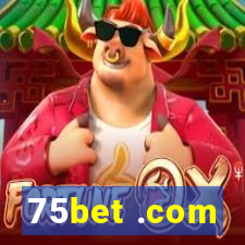 75bet .com