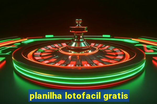 planilha lotofacil gratis