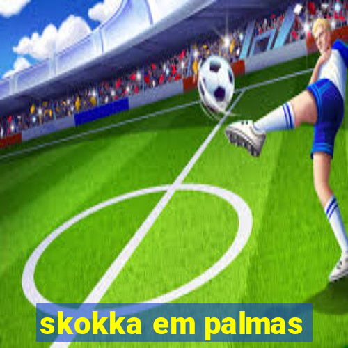 skokka em palmas