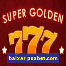 baixar pxxbet.com