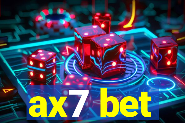 ax7 bet