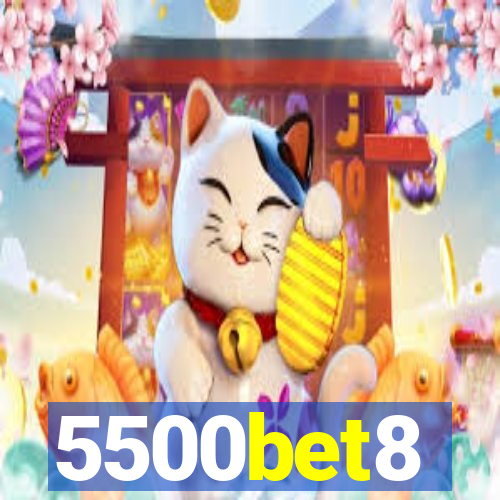 5500bet8