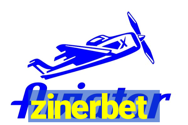 zinerbet