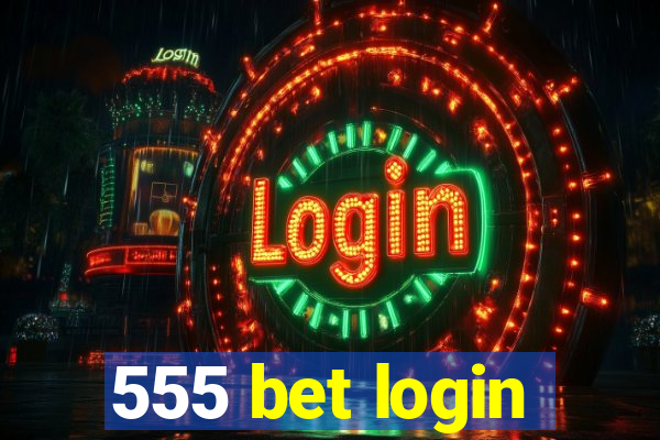 555 bet login