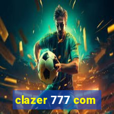 clazer 777 com