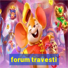 forum travesti