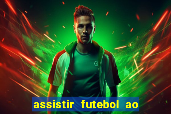 assistir futebol ao vivo grátis tv 0800