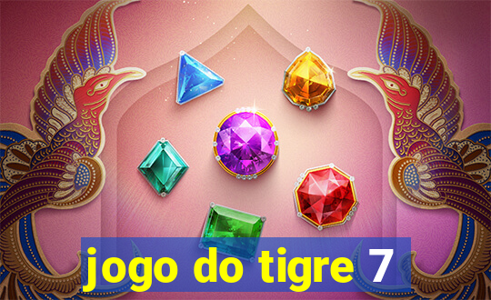 jogo do tigre 7