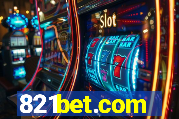 821bet.com