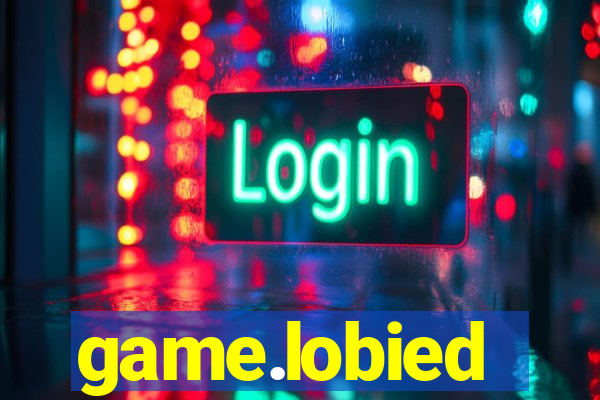 game.lobied