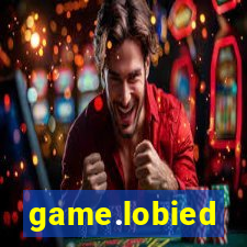 game.lobied