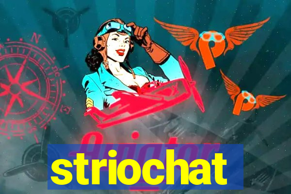 striochat