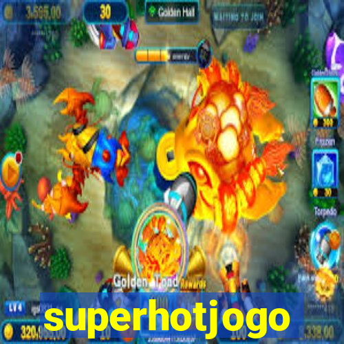 superhotjogo