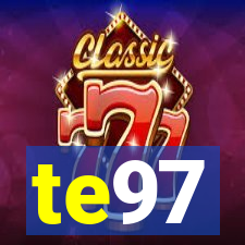 te97