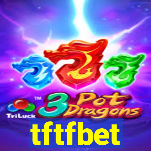 tftfbet