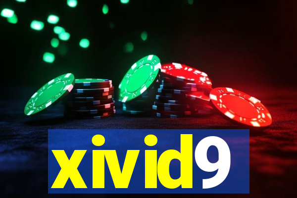 xivid9