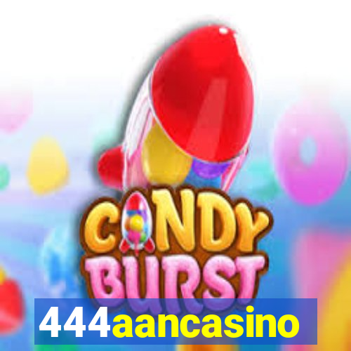 444aancasino