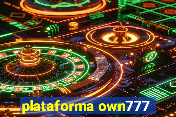 plataforma own777