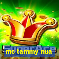 mc tammy nua