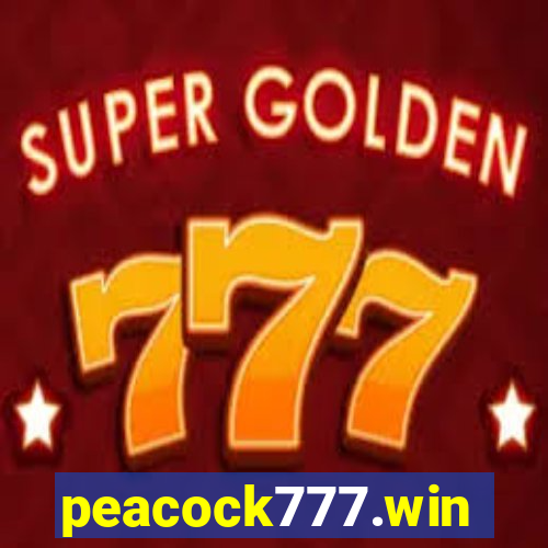 peacock777.win