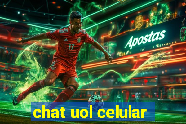 chat uol celular