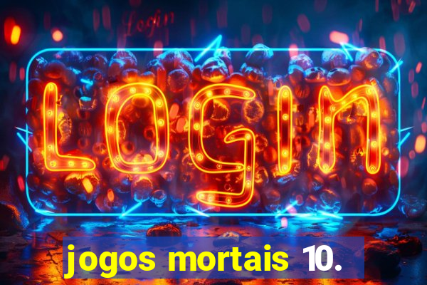 jogos mortais 10.