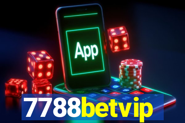 7788betvip