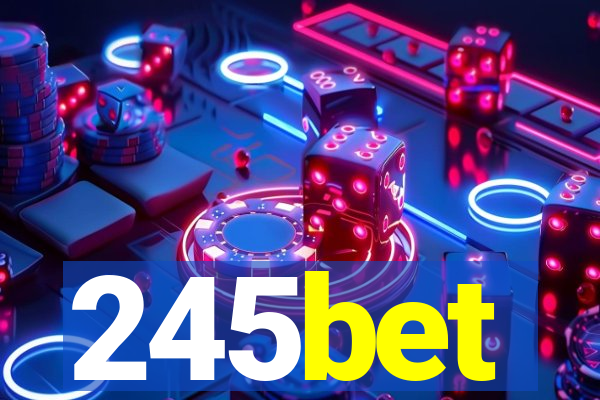 245bet