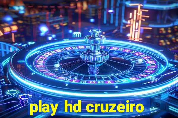 play hd cruzeiro