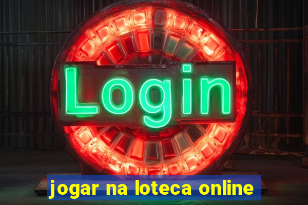 jogar na loteca online