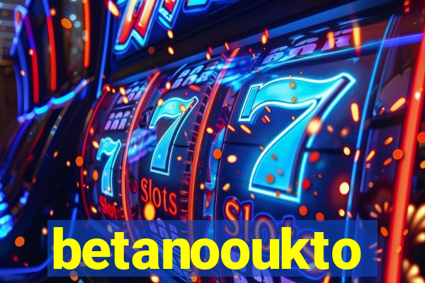 betanooukto