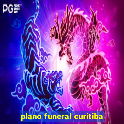 plano funeral curitiba