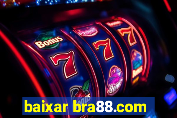 baixar bra88.com