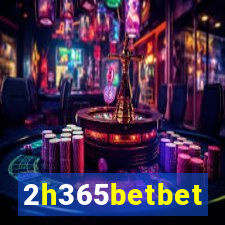 2h365betbet