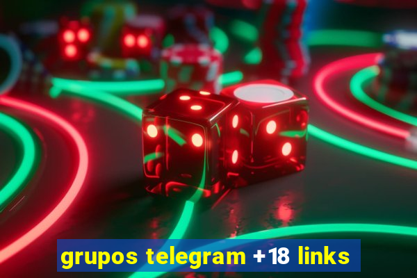 grupos telegram +18 links